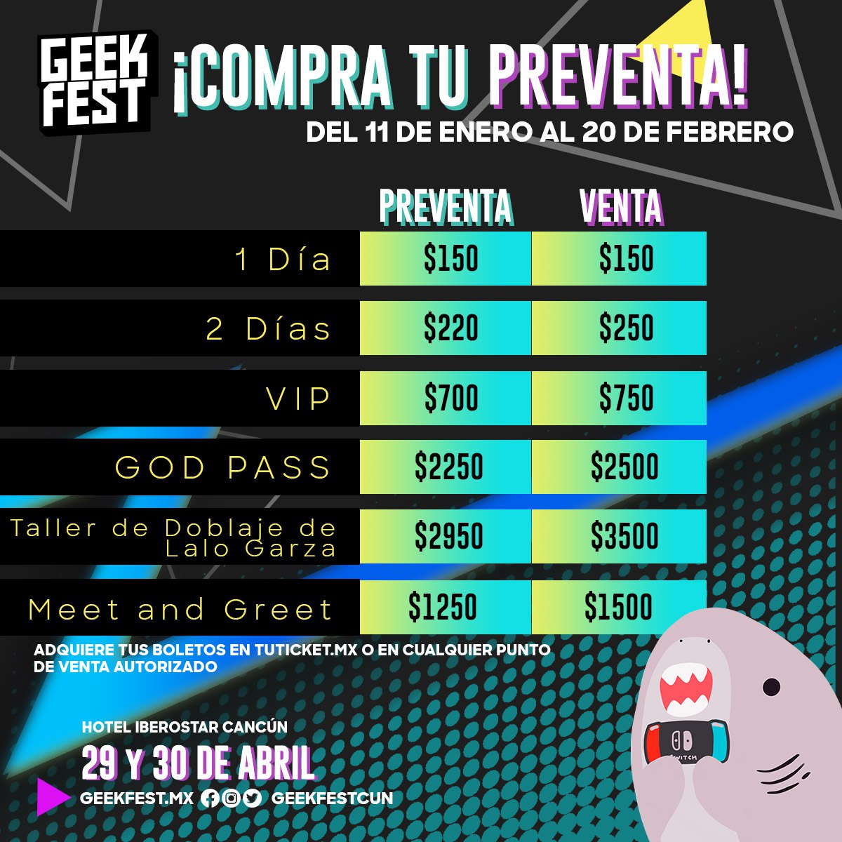 ¡Geeks, quedan pocos días de preventa! 😎🎫

¡Te esperamos este 29 y 30 de Abril de 2023 en el Hotel Iberostar Cancún en el GeekFest 2023! 🎮♟🎴

✨ Más información y compra de boletos para el GeekFest 2023 en geekfest.mx, tinyurl.com/geekfest2023. ✨
