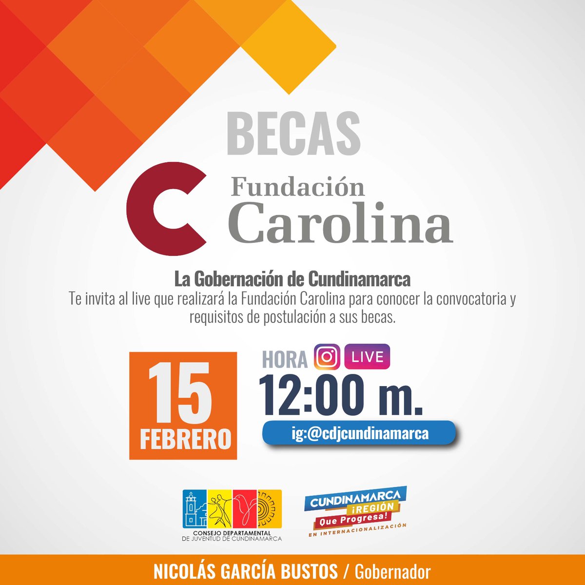 RedCarolinaCol's tweet photo. El 15 de febrero, a las 12:00 p.m conéctate desde las cuentas de Instagram de @Red_Carolina  y @cdjcundinamarca y no te pierdas el directo sobre la Convocatoria de Becas 2023-2024 de #FundaciónCarolina, organizado por la Gobernación de Cundinamarca (Colombia). https://t.co/9f70uqIkaz