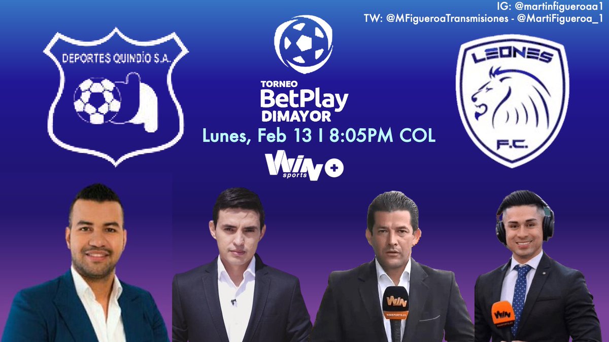 Martín Figueroa - Transmisiones (@mftransmisiones) on Twitter photo 🇨🇴 <a href="/TorneoDeAscenso/">Torneo BetPlay</a> - Fecha 2
<a href="/QuindioOficial/">Deportes Quindío S.A</a> 💚🤍💛 - <a href="/Leonesfutbolc/">Itagüí Leones FC Oficial</a> 🦁
Relator: <a href="/tavocontacto/">Gustavo Barbosa</a>
Comentarista: <a href="/Garayalvarez/">Didier Garay Álvarez</a>
Campo de Juego: <a href="/trujillodeporte/">Mauricio Trujillo Restrepo</a> y <a href="/DavidEscobarTv/">David Escobar Tv</a>
📺: <a href="/WinSportsTV/">Win Sports</a> +
📱 ¡Síguenos! 🇨🇴 <a href="/TorneoDeAscenso/">Torneo BetPlay</a> - Fecha 2
<a href="/QuindioOficial/">Deportes Quindío S.A</a> 💚🤍💛 - <a href="/Leonesfutbolc/">Itagüí Leones FC Oficial</a> 🦁
Relator: <a href="/tavocontacto/">Gustavo Barbosa</a>
Comentarista: <a href="/Garayalvarez/">Didier Garay Álvarez</a>
Campo de Juego: <a href="/trujillodeporte/">Mauricio Trujillo Restrepo</a> y <a href="/DavidEscobarTv/">David Escobar Tv</a>
📺: <a href="/WinSportsTV/">Win Sports</a> +
📱 ¡Síguenos!