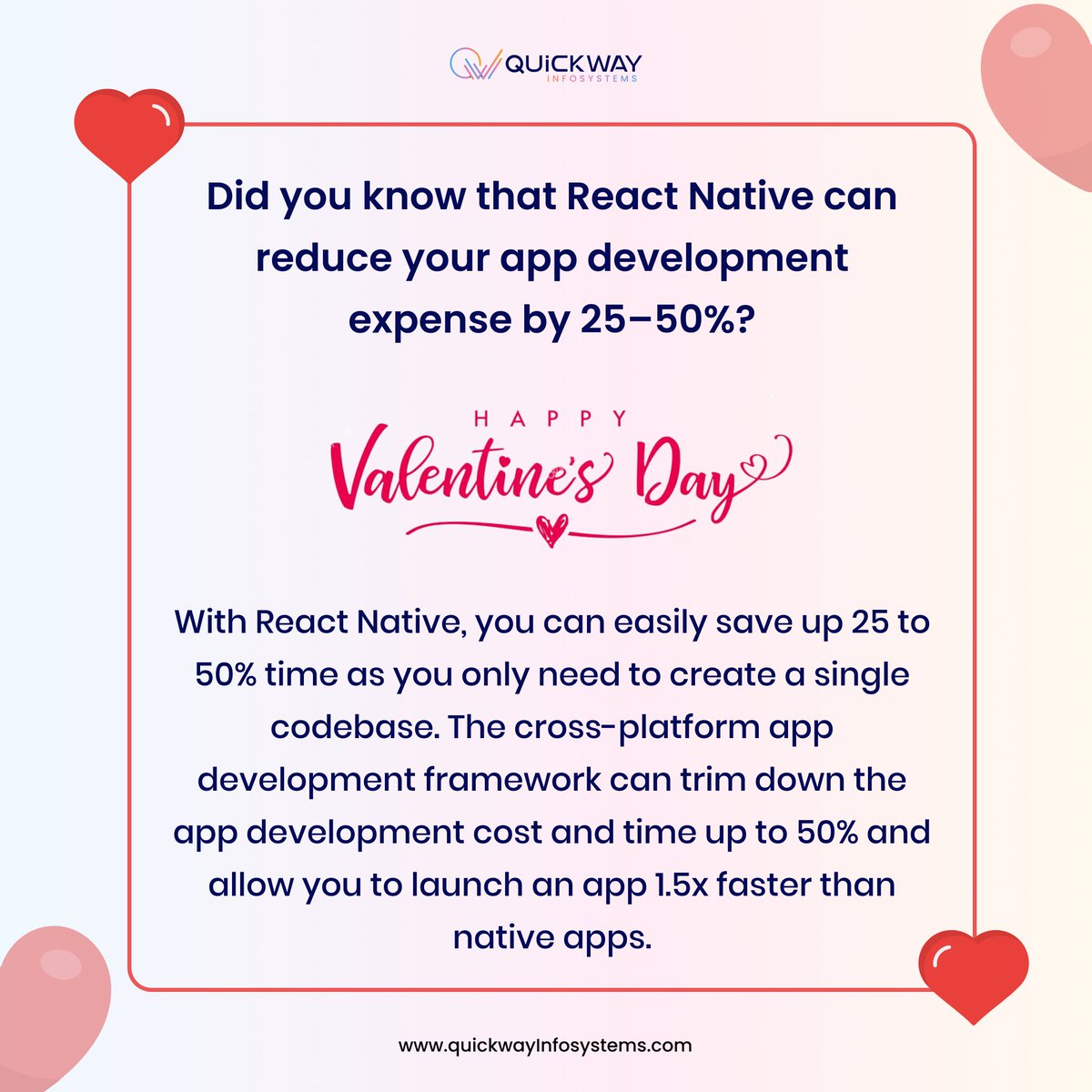qwi_officials's tweet photo. Did you know that React Native can reduce your app development expense by 25–50%?
Oh and Happy Valentine’s Day to all the folks! ♥️ 🙂
Call us Today:- +91 8527587805
#Quickway #websitedevelopment #mobileapp #softwarecompany #dailytips #reactnative #bestresults https://t.co/nFOG51DrIC