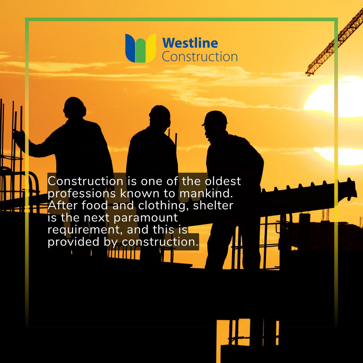 westline_ltd's tweet photo. Construction is one of the oldest professions known to mankind. After food and clothing, shelter is the next paramount requirement, and this is provided by #construction.
#westline #ValentinesDay https://t.co/wE1Y5J6GHe