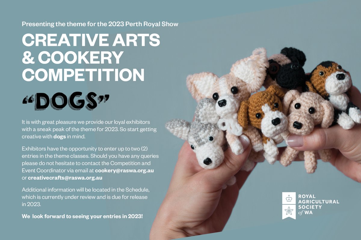 PerthRoyalShow's tweet image. The Creative Arts and Cookery competition is back for 2023!

This year, our theme is focused on everyone's favourite furry friends - DOGS! 🐶
Kick your creativity into gear &amp;amp; start planning your 2023 competition entries! 

More information still to come 🤗 #perthcreatives