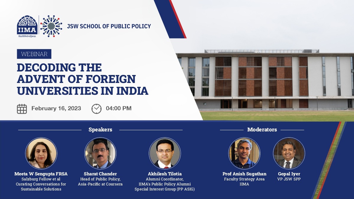 IIM Ahmedabad (@iimahmedabad) on Twitter photo Join us for the #webinar by <a href="/IIMAJSWSPP/">JSW School of Public Policy - IIMA</a>, where our distinguished panelists, Ms Meeta Sengupta, Prof. Sharat Chander, Mr Akhilesh Tilotia and Prof Anish Sugathan, will discuss Decoding the Advent of Foreign Universities in India.
Register for the webinar @ lnkd.in/dJXBsuGJ Join us for the #webinar by <a href="/IIMAJSWSPP/">JSW School of Public Policy - IIMA</a>, where our distinguished panelists, Ms Meeta Sengupta, Prof. Sharat Chander, Mr Akhilesh Tilotia and Prof Anish Sugathan, will discuss Decoding the Advent of Foreign Universities in India.
Register for the webinar @ lnkd.in/dJXBsuGJ