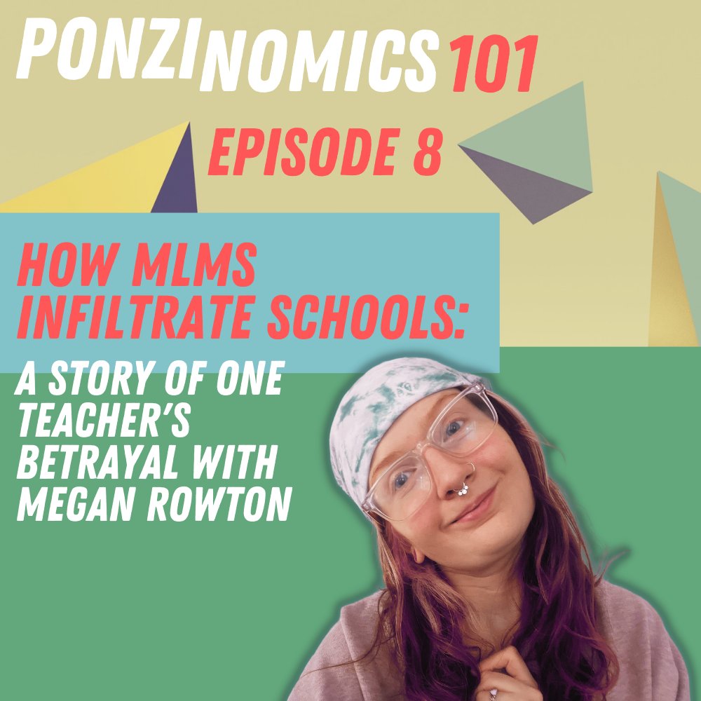 Imagine being a special education student and having your trusted teacher recruit you into an MLM? That was Megan Rowton's experience at 18, and we talk to her in this episode of Ponzinomics 101 (ep 8). 
Available on 2/19 at ponzinomics101.com + on podcast platforms.