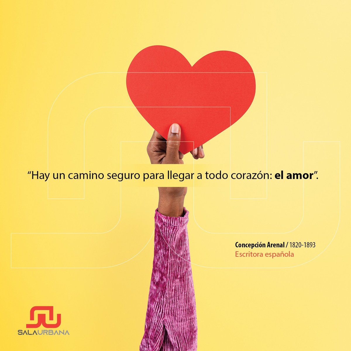 Ama y alcanza el corazón de aquellos que te rodean. ¡Felicidades en el día del amor!
Te desea #SalaUrbana