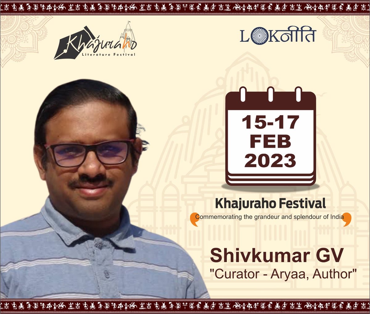 KhajurahoLit's tweet photo. Shri Shivkumar GV (@SaamaanyaJ) will be speaking about his book in 5th edition of Khajuraho Literature Festival in #KLF2023 #KhajurahoLitFest https://t.co/qQRkQIlxrT