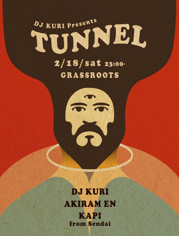 GrassrootsTokyo's tweet photo. 【今週のG】
2/18(sat) 
DJ KURI presents 『Tunnel』
 23:00

DJ:
DJ KURI

AKIRAM EN

KAPI (from 仙台)

☞ https://t.co/OSRzmOHLZE
☞ https://t.co/tUqxIp85DT https://t.co/Dckm0oyiPm