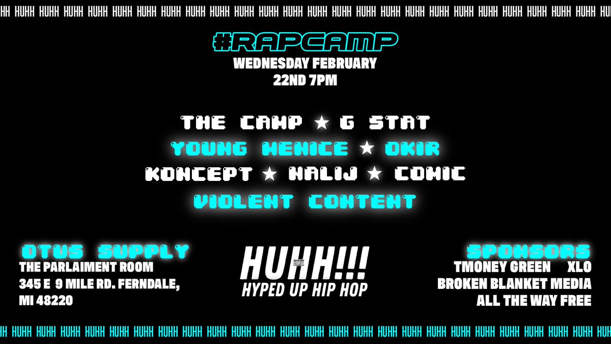 DmehnizeXlo's tweet photo. Proudly the best showcase in Detroit since…you name it #RapCamp x #HUHH 3 https://t.co/ccUSLY2jRn