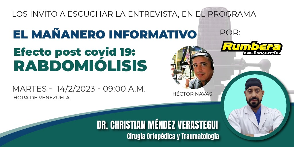 drmendezVE's tweet photo. Mañana #14DeFebrero estaré como invitado en el programa "EL MAÑANERO INFORMATIVO" por #RumberaNetwork Maturin 89.5, FM, con Héctor Navas @hectornavas611 . Conversaremos sobre CONDICIÓN POSTCOVID y #RABDOMIÓLISIS. No se lo pierdan😎✌ https://t.co/V6VamPNT97