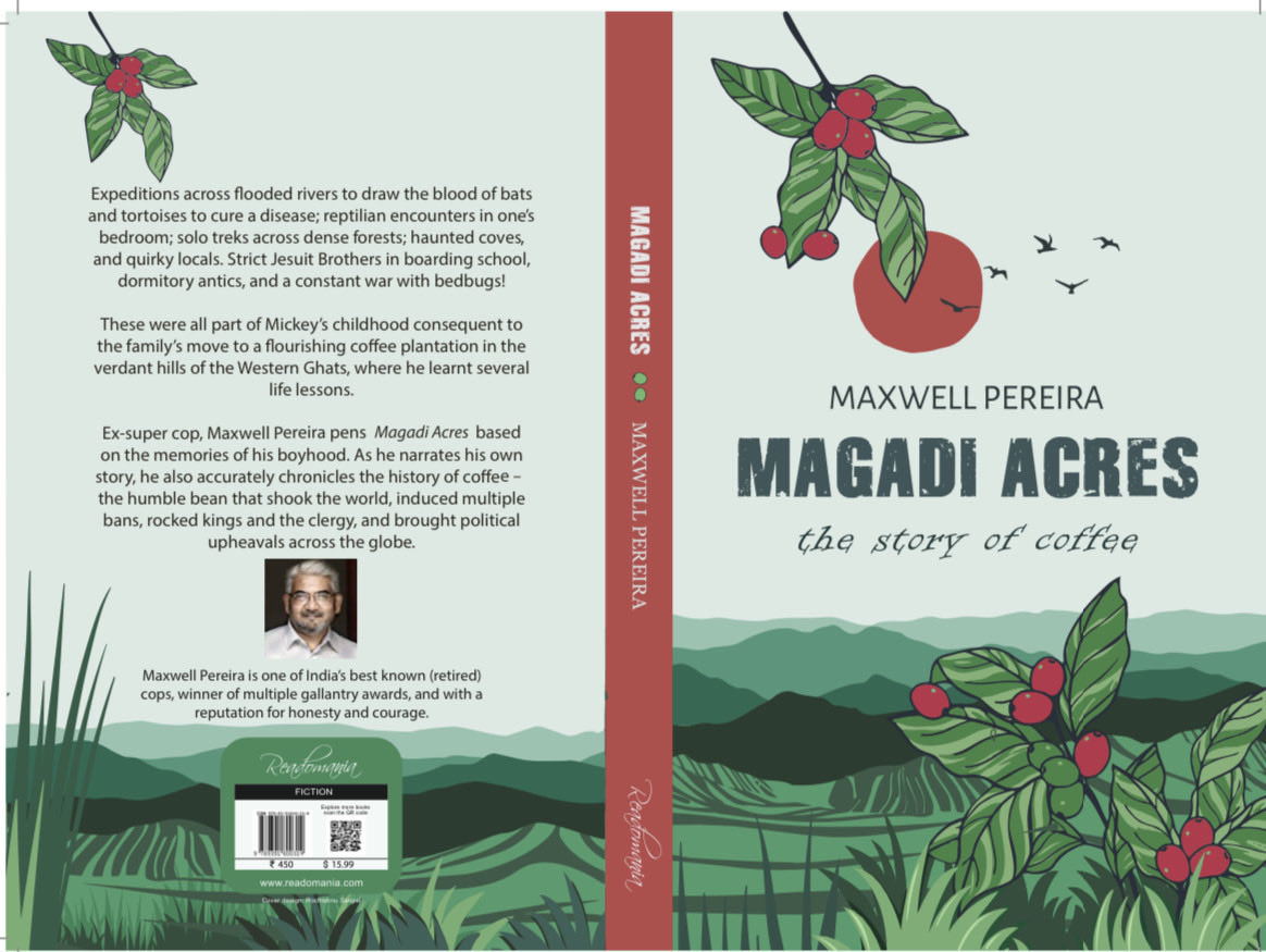 Have you read Maxwell Pereira’s “Magadi Acres - the Story of Coffee” published by Readomania?