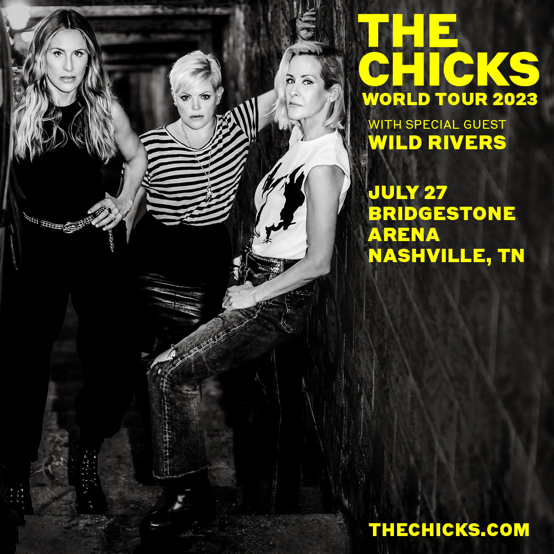 BrdgstoneArena's tweet image. 🌟 JUST ANNOUNCED 🌟 @thechicks World Tour 2023 with special guest Wild Rivers will be coming to Bridgestone Arena on July 27 ⚡ Tickets go on sale this Thursday, Feb. 16 at 10 AM ✨