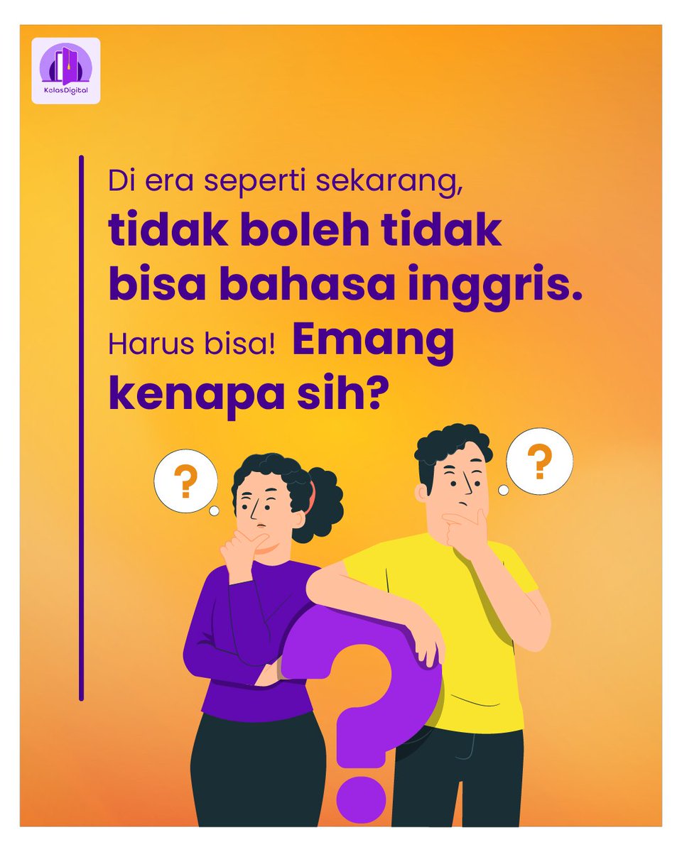 kelasdigital_id's tweet image. Di era modern seperti sekarang, tidak bisa bahasa inggris artinya ketinggalan zaman!

Jangan sampai kamu jadi salah satu di antara mereka yang gak bisa bahasa inggris, ya! 

Kelas Digital bisa memudahkan kamu belajar. Download sekarang!

#KelasDigital #LearningSharingCollaborate