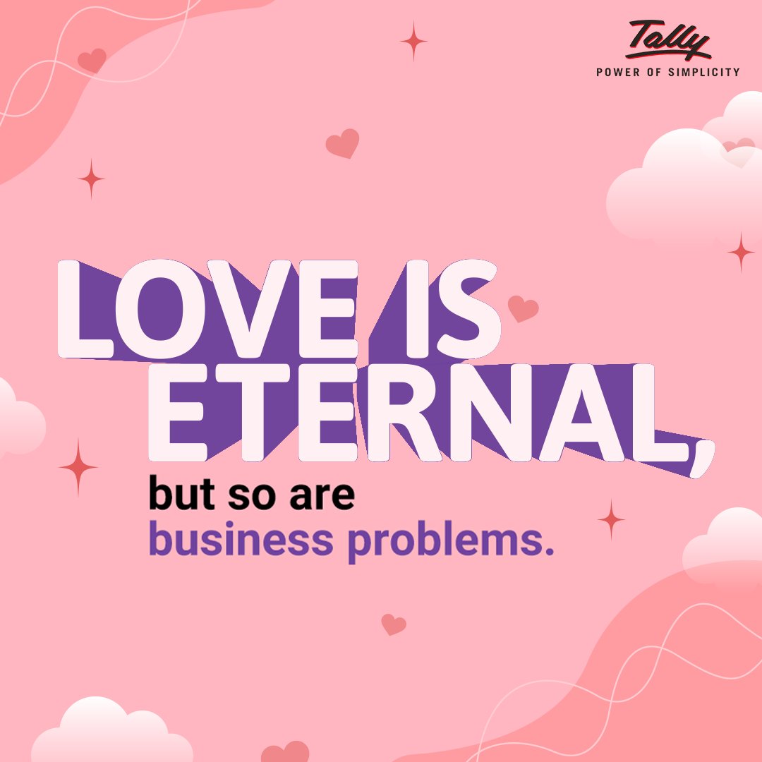 Focus on love, while we take care of your business problems 💖
#HappyValentinesDay

#TallyPrime #ValentinesDay #14thFebruary #Love #BusinessProblems #BusinessOwner