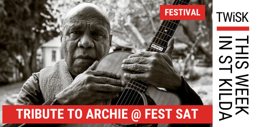 Check out TWiSK's St Kilda Festival Survival Guide for locals. Don't forget the First Nations Day on Saturday with a tribute to Archie Roach on the main stage at 6.40 pm. Great list of local event #stkilda  bit.ly/TWiSK