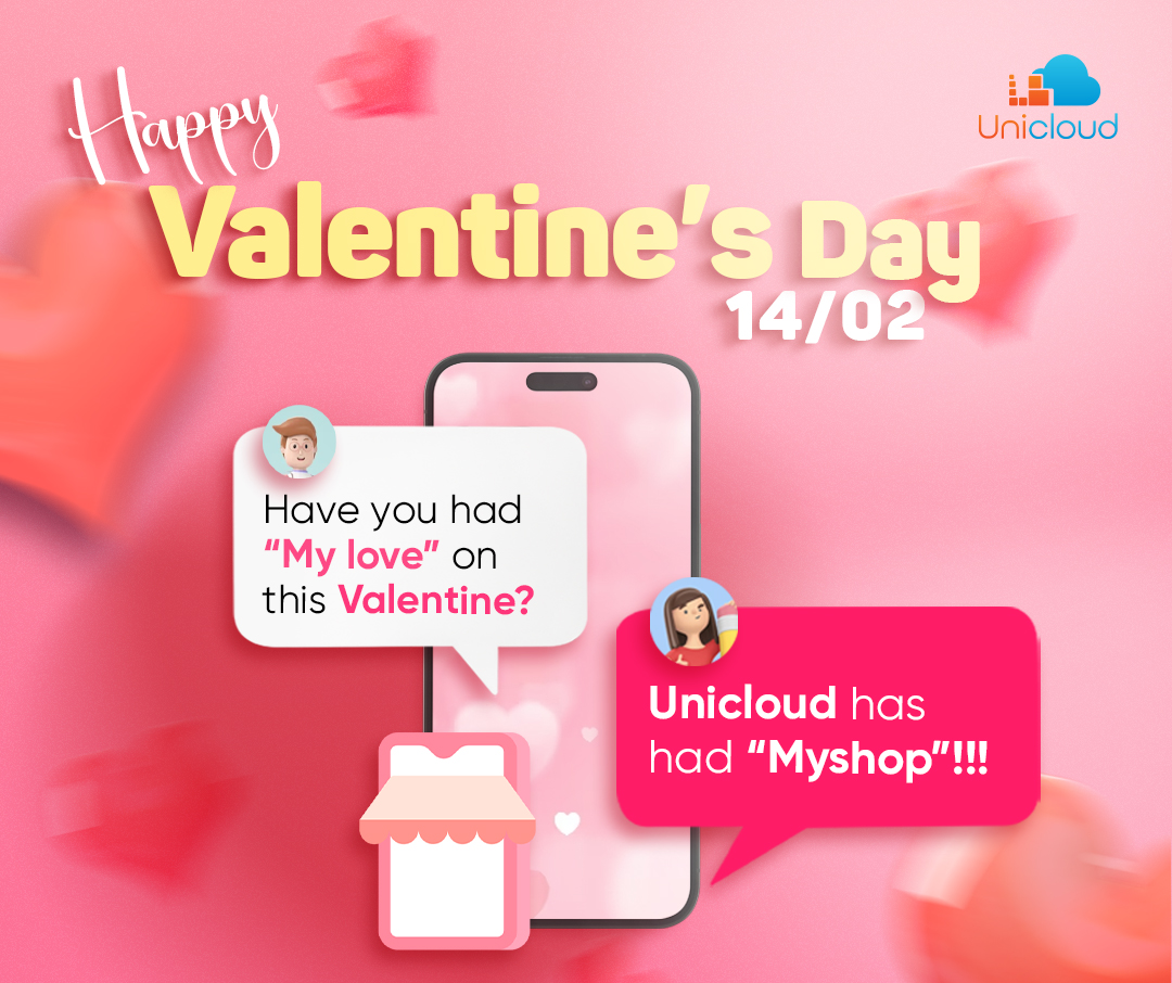UnicloudIT's tweet photo. 💕Have you had “my love” on this Valentine?
Unicloud Group has had “MyShop”!!
Happy Valentine's Day💕💕
#valentines #valentinesday #letinhnhan #Unicloud #trunggianthanhtoan #quanlybanhang https://t.co/nlSnKM3Q1h