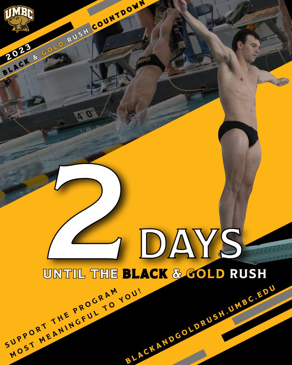TWO days away from #blackandgoldrush. Support @umbcswimanddive 
#BlackandGoldRush #UMBC #UMBCproud