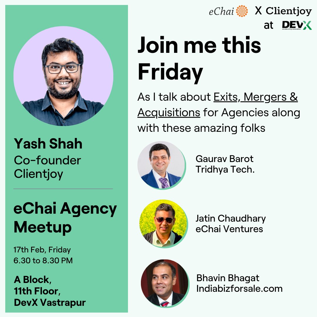 If you are interested in #exitplanning as an #agency #founder, join this Friday the @eChaiVentures Agency Meetup Powered by @clientjoycrm Hosted at @DevX_Work.

It will be lead by @Generictalk, @jatin10 & Gaurav B. from @TridhyaT 

Register here --> echai.network/events/echai-a…