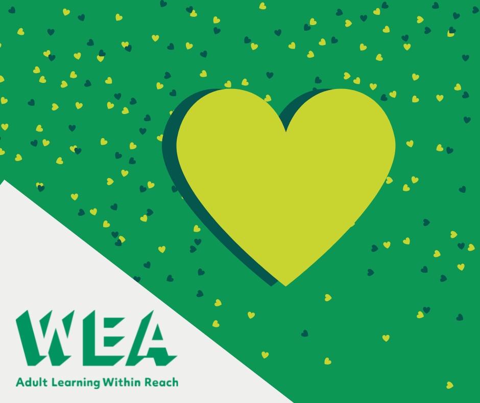 Happy Valentines Day!
Although we're big fans of showing love to family, friends and significant others here at the WEA,  self-love and growth can't be forgotten or underestimated!
enrolonline.wea.org.uk/online/courses…

#lovetolearn #selflove