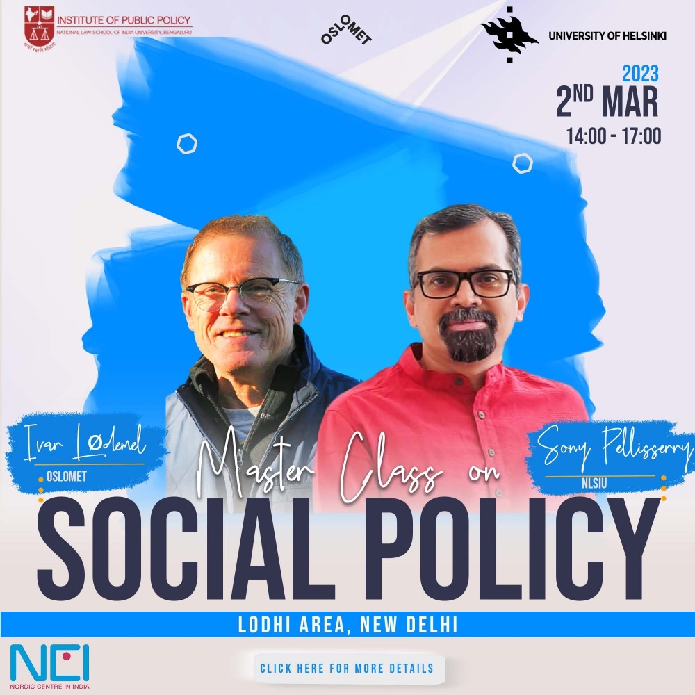 NordicCtrIndia's tweet photo. #NCIGrant event facilitates a #Masterclass on #SocialPolicy on 02.03.23 in New Delhi led by Professor Sony Pelliserry @NLSIUofficial and Professor Ivar Lødemel #ncimember @OsloMet
More info at https://t.co/aFj9e23bpp https://t.co/IB0kpacg49