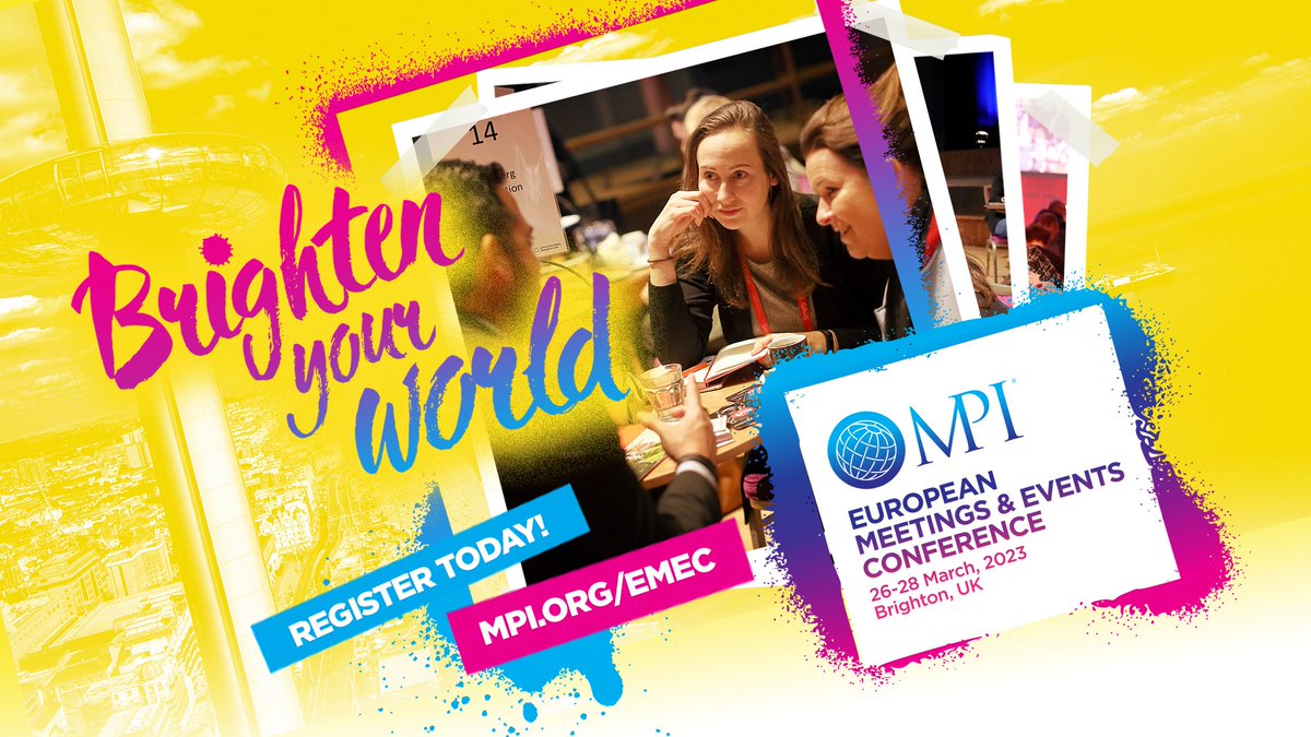 This March, learn how to brighten your world through the events you create. Europe’s top meeting and event minds will be at EMEC Brighton. Will you? Register today! mpi.org/emec