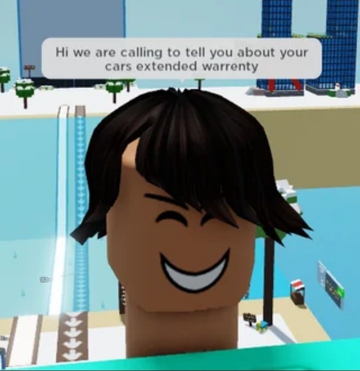 QualityRBXMemes's tweet photo. Hi we are calling to tell you about your cars extended warrenty

#ROBLOX https://t.co/CnTuCj1XIV