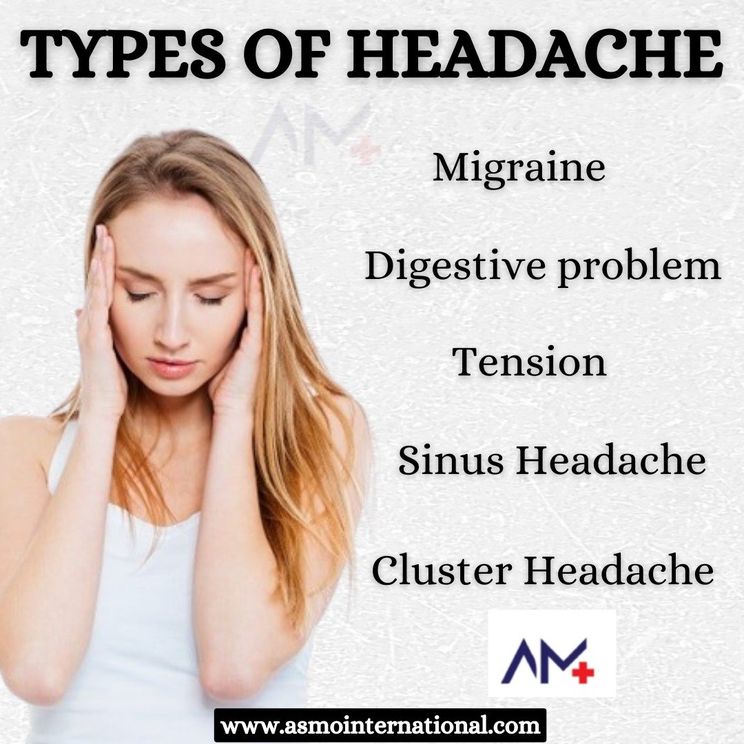 Types of Headache
.
bit.ly/3nHERKo
.
#headaches #typesofheadaches #migraine #headachetypes #stress #Healthcare #HealthcareAwareness #migrainewarrior #migrainerelief #asmointernational #asmohealth #asmomedicines #asmocare #asmoresearch #asmo