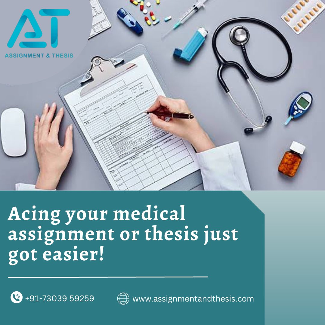 assignmentandt1's tweet image. Acing your medical assignment or thesis just got easier! Our professional writing services can help you stay ahead of the game. From research to editing, we've got you covered.
👉🏻 Call Today: +91-7303959259
#MedicalAssignments #ThesisWriting #MedSchool #AssignmentAndThesis