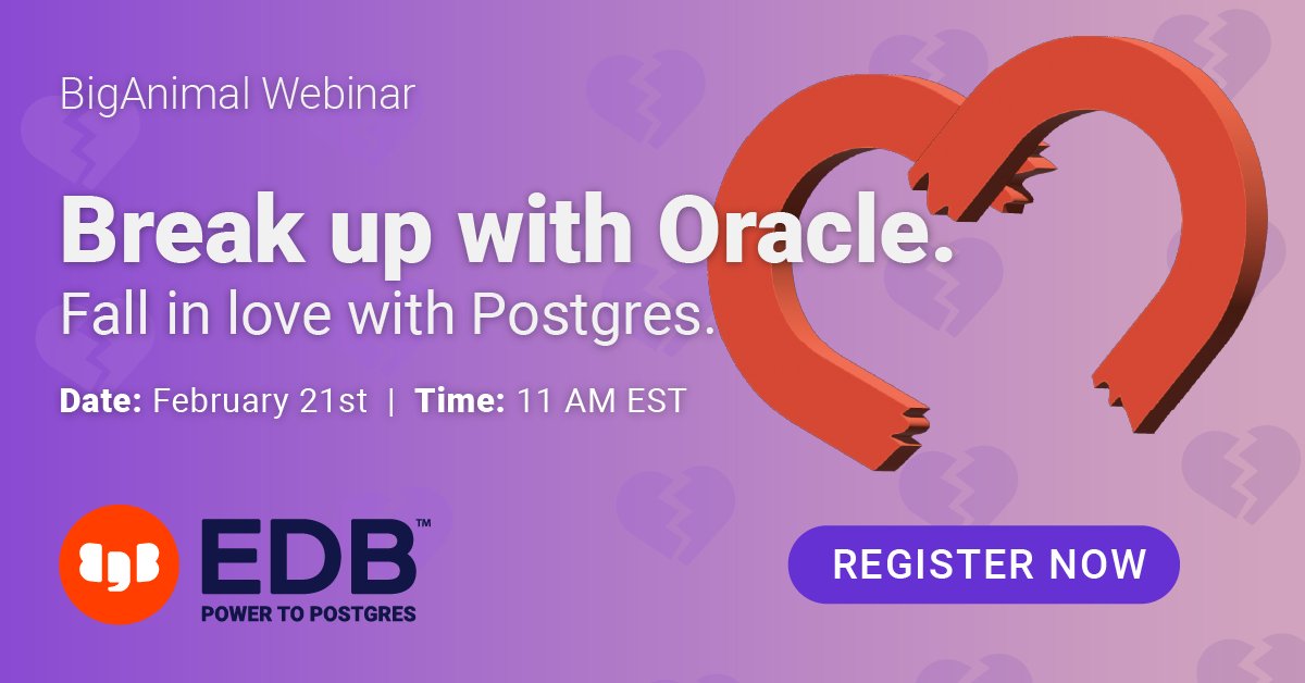 EDBPostgres's tweet photo. You may think breaking up with Oracle is hard to accomplish, but in this webinar, you will learn that this breakup is easier than you thought! 

Register now: https://t.co/xWMumfk8gq

#PostgreSQL #OpenSource #Database #BigAnimal #OracleToPostgres #MigrateToPostgres https://t.co/4v3z7Dnt6O