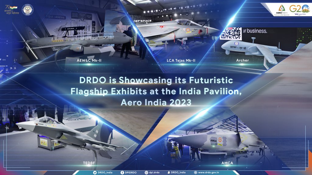 DRDO_India's tweet photo. #DRDOUpdates | #DRDO is showcasing its #futuristic flagship exhibits at the India Pavilion during #AeroIndia2023. The 05 exhibits being displayed are AEW&amp;C Mk-II, AMCA, LCA Tejas Mk2, TEDBF and Archer (Image Intelligence with Weapon Payloads).
@DefenceMinIndia
@SpokespersonMoD https://t.co/BPRcczvf24