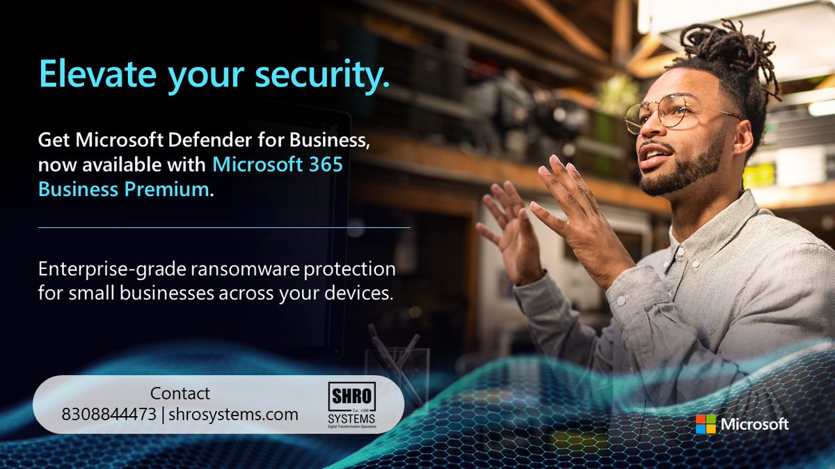 shrosystems's tweet photo. Protect all of Office 365 against advanced threats, such as phishing and business email compromise.
πContact: sales9@shrosystems.com or Call: +91 83088 44473
#shrosystems #microsoft #antivirus #microsoftdefender #microsoft365 #microsoftsecurity #security @Office https://t.co/yVF4sG7aF8