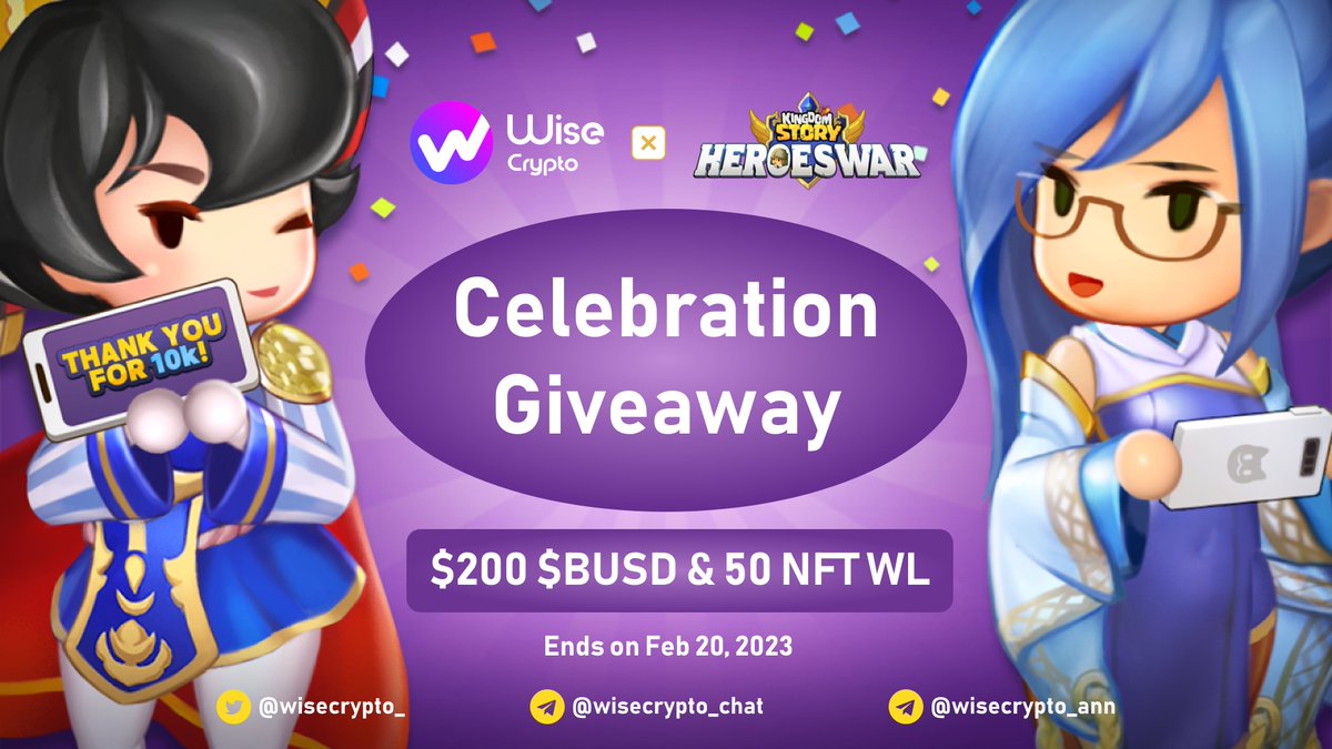 🥳 Wise Crypto X Kingdom Story: Heroes War
 Giveaway

🏆Prize Pool - $200 BUSD +  50 NFT WL

To Enter
✅ Follow <a href="/WiseCrypto_/">Wise Crypto</a> &amp; <a href="/kingdomstorynft/">KINGDOM STORY: HEROES WAR</a>
✅ RT &amp; Tag 3 Friends
✅ Complete Gleam tinyurl.com/ycm778hf

#Airdrop #BUSD #Giveaway #IDO #Crypto #NFT #WiseCrypto #KingdomStory