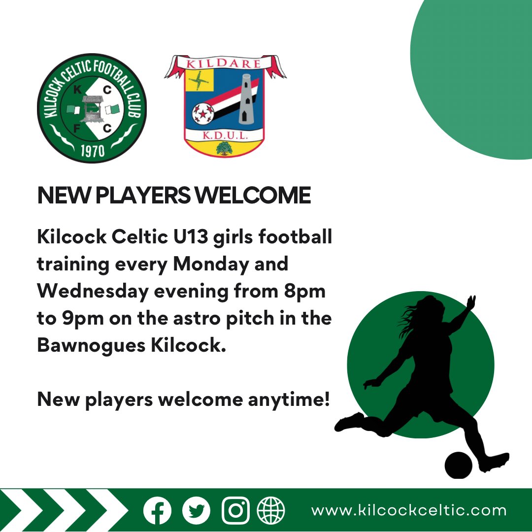 KilcockCeltic's tweet photo. 📣 NEW PLAYERS WELCOME
Kilcock Celtic U13 girls football training every Monday and Wednesday evening from 8pm to 9pm on the astro pitch in the Bawnogues Kilcock. New players welcome anytime!
#KCFC | #CELTS | #KDUL | @KfmSport https://t.co/Yo2emOxg3d