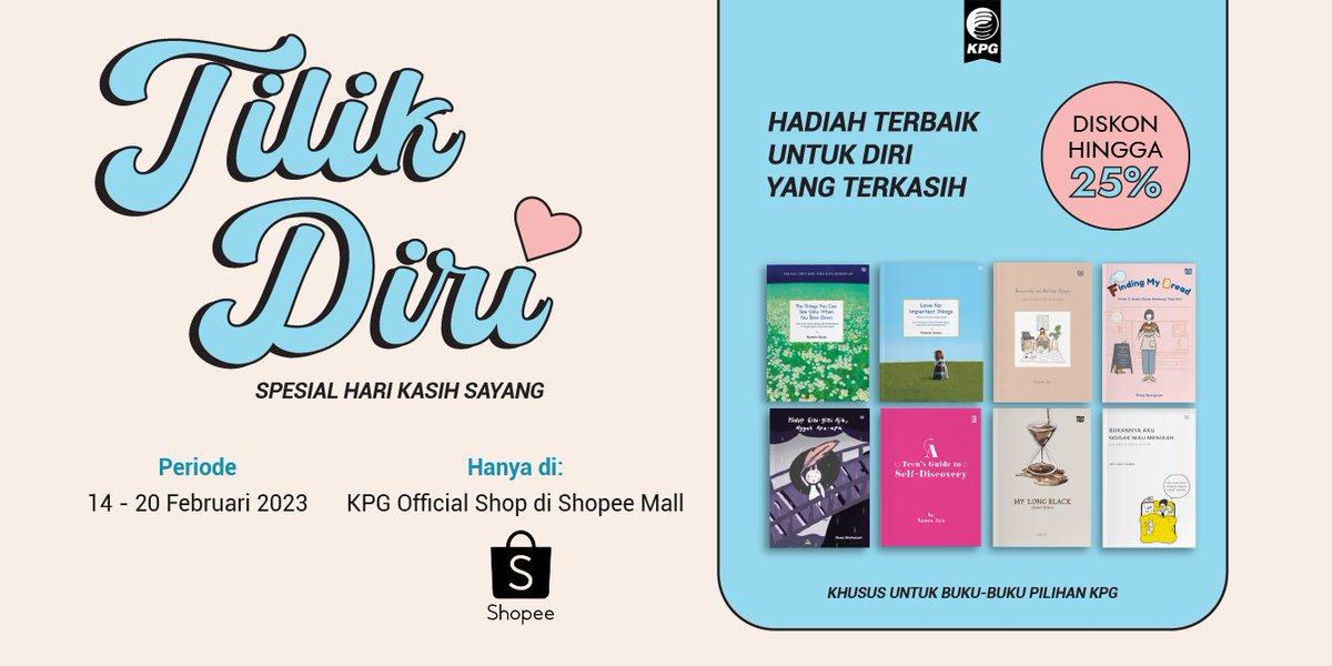 penerbitkpg's tweet photo. 7. Tilik Diri Spesial Hari Kasih Sayang: Hadiah Terbaik untuk Diri yang Terkasih
📅 14-20 Februari 2023
🏨 KPG Official di Shopee: https://t.co/2xgUCVvmKE
#DiskonBuku #TilikDiri #ValentineDay #PenerbitPOP #PenerbitKPG https://t.co/AsCQljigh5