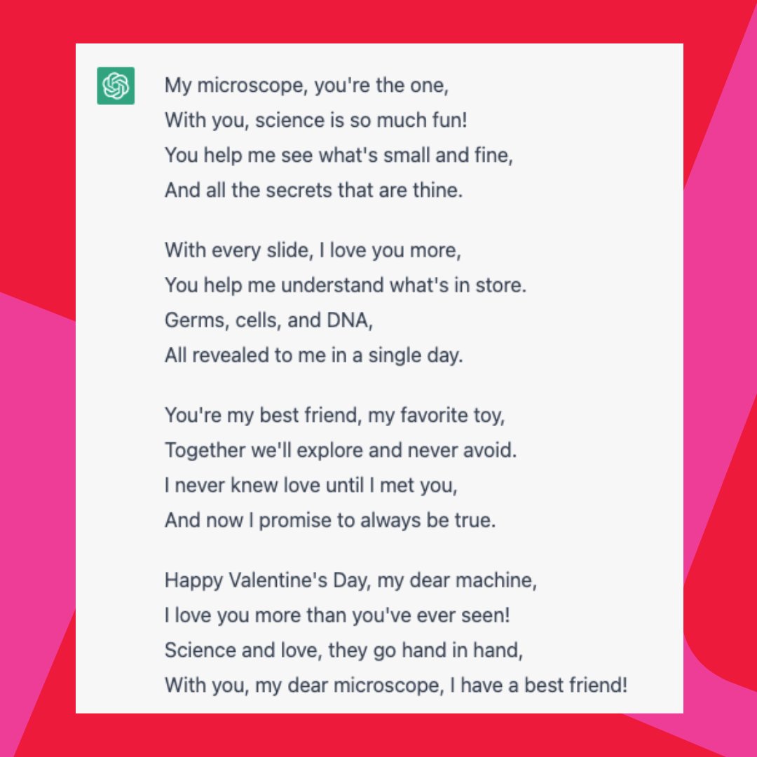 For #ValentinesDay, we asked ChatGPT for a science-y love poem &amp; found out it REALLY likes microscopes❤️