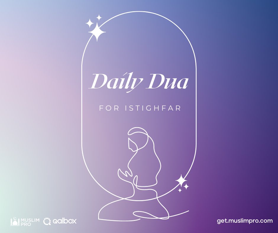 MuslimPro's tweet photo. This is your daily dua for the week! ✨
Share your favourite daily dua with us and let everyone know so they can also make dua with you. 🤍✨
#muslimpro #qalbox #muslim #muslimlives #muslimknowledge #muslimdoa #dailydua https://t.co/VZlYTEX9gJ