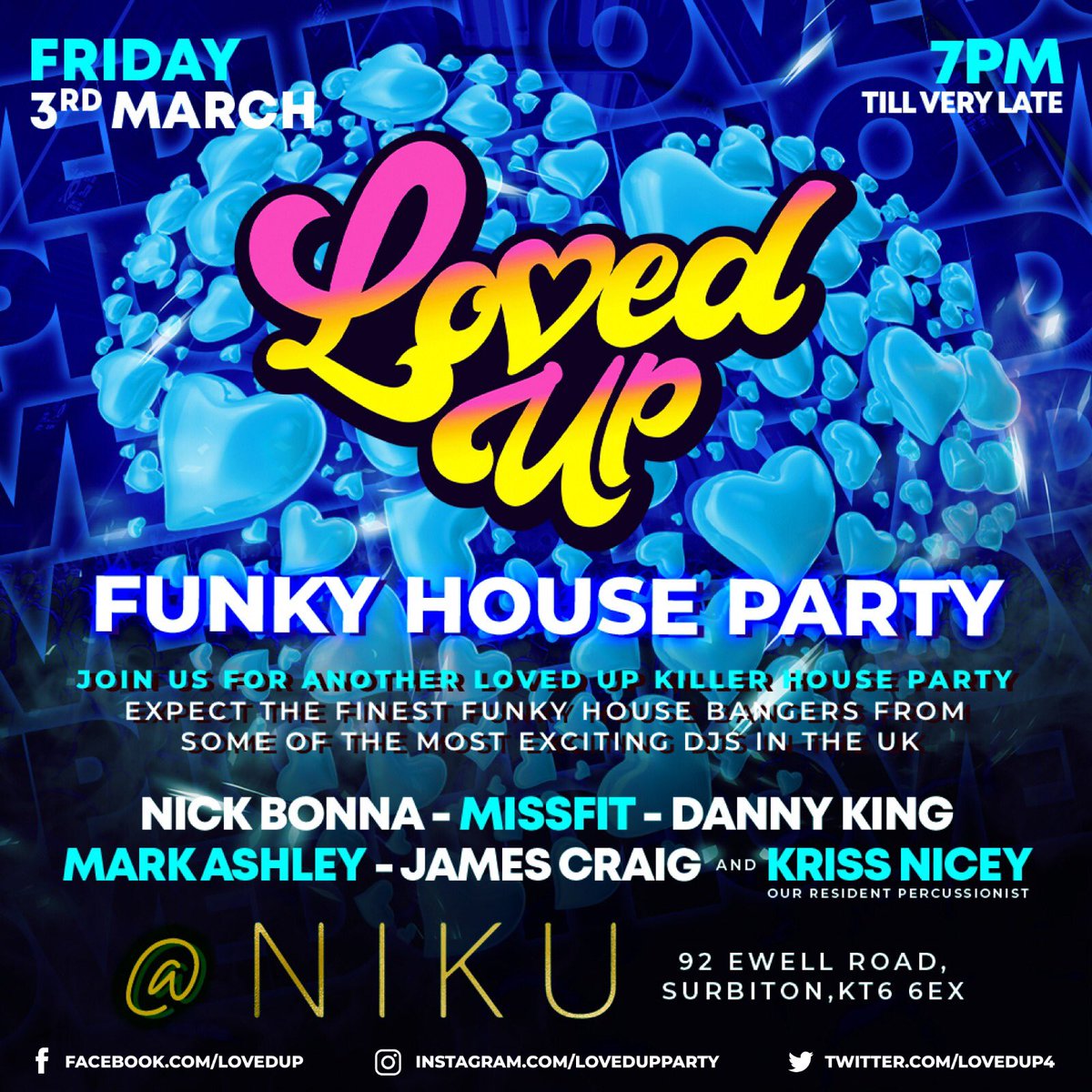 LovedUp4's tweet photo. Our next Loved Up event is live at Niku Bar on Friday March 3rd. 

7 pm till late with the best killer house tunes our Funky House Party is one not to miss. 

FREE Entry. 

📍Niku 92 Ewell Rd, Surbiton KT6 6EX  

#lovedup #deephousemusic #housemusiclovers #techhousemusic https://t.co/axZ3cqGyLD