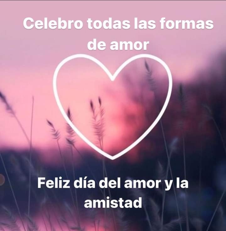 Celebro todas las formas de amor!