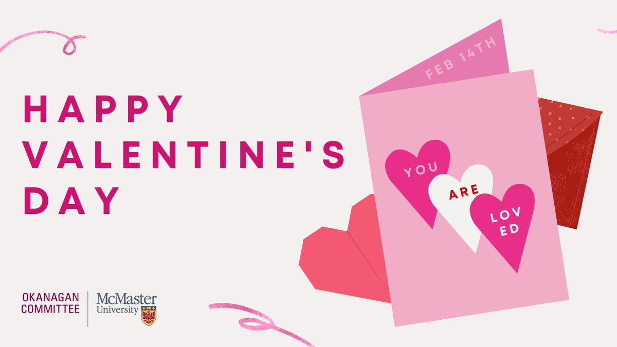 Happy Valentine’s Day! Whether you’re celebrating today or not, remember that you are loved ❤️
 
#ValentinesDay #McMasterU #OkanaganCharter