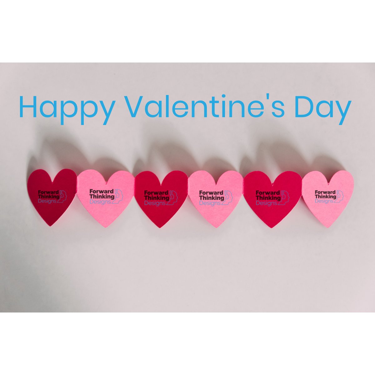 Happy Valentine's Day from all of us at Forward Thinking Designs!