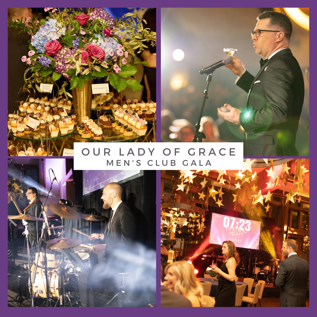 Give us something pretty to look at, scrumptious to eat and exciting to hear - and we know we will have a great time. Our Lady of Grace Men's Club Gala had over 375 people in attendance and it was a night filled with amazing food, drinks, mingling, and fundraising.