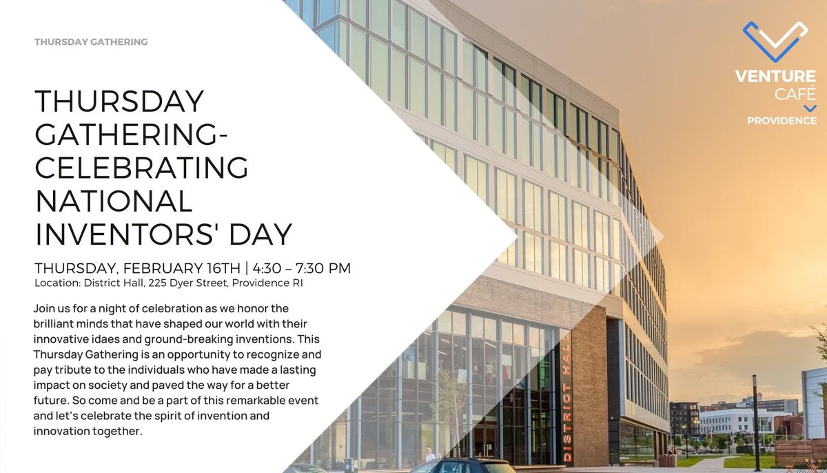 Join our friends at Venture Café Providence this Thursday night, Feb 16th, for a celebration of invention and innovation!💡