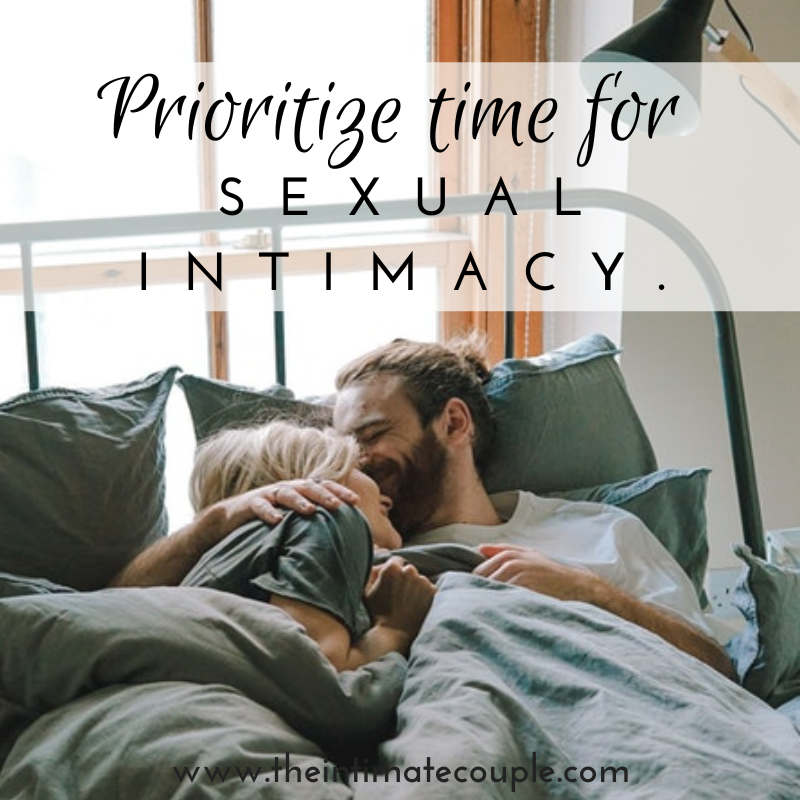 If necessary, wake up or go to bed earlier to make sure there's enough time for sex.