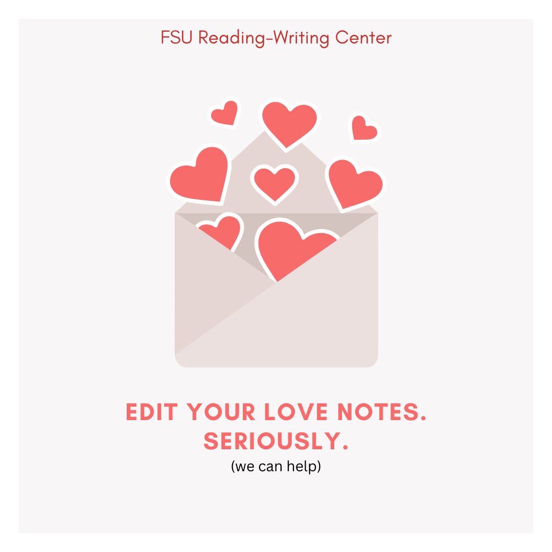 Happy Valentines Day from us at the FSU RWC. ❤️ P.s. we get it, sometimes you need an extra set of eyes on your writing. Come in today, link in our bio! #FSU #FSUEnglish #Valentines #Tallahassee #WritingCenter #iwcw23