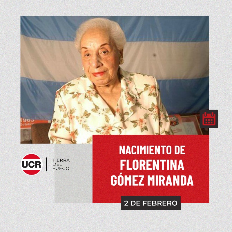María Florentina Gómez Miranda nació el 14 de febrero de 1912 en Olavarría.
Fue diputada nacional durante dos períodos, entre 1983 y 1987 y un ejemplo de militancia para todos especialmente para las mujeres radicales 💪🏻🇵🇱