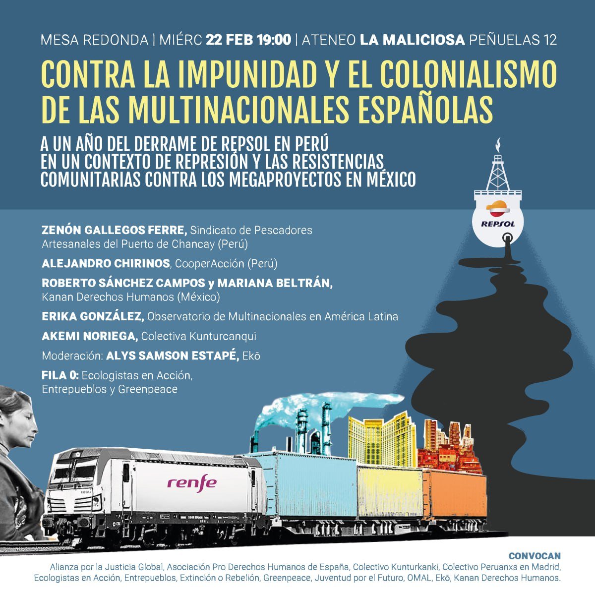 VictorP03669347's tweet photo. "Contra la impunidad y el colonialismo de las multinacionales españolas" el miércoles 22 de febrero estaremos en el @AteneoMaliciosa en Madrid junto a @kanan_ddhh, @eko_movement, @ecologistas, @OMAL_info y muchas más. #AlertaConElTren #RepsolHazteCargo  https://t.co/KjFY06wEnX