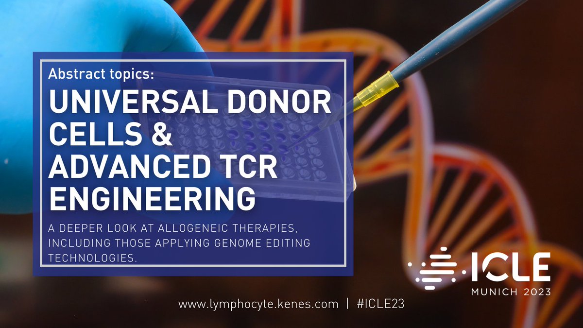 ICLE_lymphocyte's tweet photo. Next abstract topic!🚀#ICLE23
Don't miss out on the latest developments on "Universal Donor Cells & Advanced TCR Engineering"!➡️🔬Submit your abstract today to be a part of this exciting discussion! https://t.co/8QmfxlZ66C #LymphocyteEngineering #GenomeEditing #AllogenicTherapies https://t.co/aMsHoZOTkr