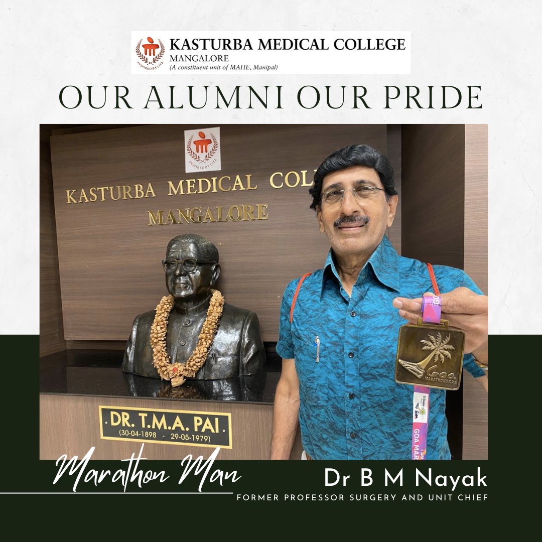 KMC Mangalore (@kmc_mangalore) on Twitter photo Dr Nayak is an alumnus of the 1965 batch.
At the age of 75, he recently completed his 69th marathon in Goa and continues to inspire others.
<a href="/MAHE_Manipal/">Manipal Academy of Higher Education</a> <a href="/ManipalAlumni/">MAHE Alumni Relations,Manipal</a> <a href="/DrBUnnikrishnan/">UNNIKRISHNAN B</a> <a href="/suresh06121975/">Dr B Suresh Kumar Shetty</a> @swamitwitanand <a href="/BaligaShrikala/">Shrikala Baliga</a> <a href="/baligak/">Kiran Baliga</a>
#ouralumniourpride Dr Nayak is an alumnus of the 1965 batch.
At the age of 75, he recently completed his 69th marathon in Goa and continues to inspire others.
<a href="/MAHE_Manipal/">Manipal Academy of Higher Education</a> <a href="/ManipalAlumni/">MAHE Alumni Relations,Manipal</a> <a href="/DrBUnnikrishnan/">UNNIKRISHNAN B</a> <a href="/suresh06121975/">Dr B Suresh Kumar Shetty</a> @swamitwitanand <a href="/BaligaShrikala/">Shrikala Baliga</a> <a href="/baligak/">Kiran Baliga</a>
#ouralumniourpride