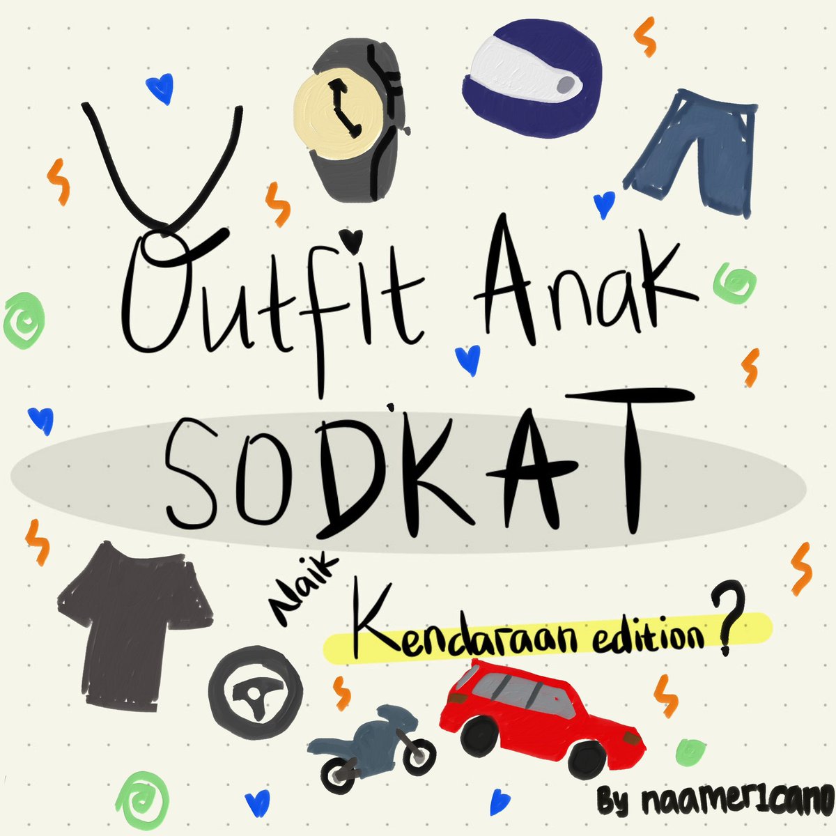 NAAMER1CAN0's tweet image. — Outfit anak #sodkat edition, 

Kalian naksir sama outfit siapa niiiii?!?!?!