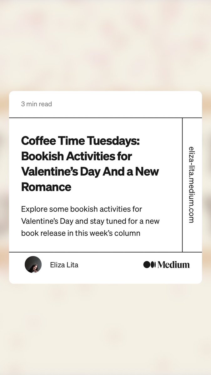 💕Coffee Time Tuesdays💕

Happy Valentine’s Day! In today’s column, editor ⁦<a href="/lita_eliza/">Eliza Lita</a>⁩ shares some bookish activities for couples, friends, or solo bookworms, and a new book release. #valentinesday #booktwitter #books #reading
link.medium.com/KvcZmpxtpxb
