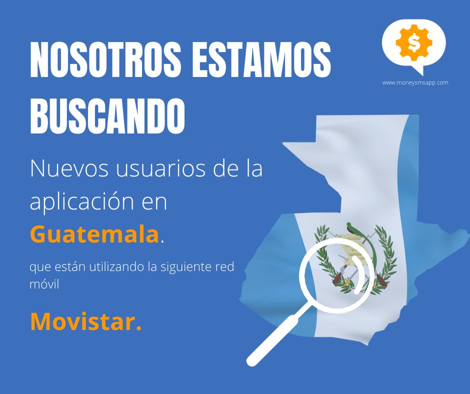 moneysmsapp's tweet photo. Estamos buscando nuevos usuarios de la aplicación en Guatemala que estén utilizando la siguiente red Movistar. No dude en enviar su código de referencia si conoce a alguien que cumpla con las condiciones establecidas y diríjalo al siguiente enlace https://t.co/bGXNdE5VB8 #dinero https://t.co/KvPNSUVyjH